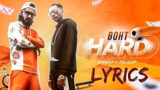 Emiway X Thoratt - Boht Hard LYRICS / Lyric Video