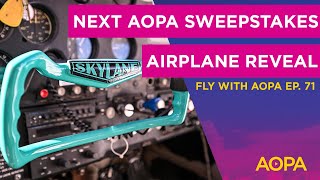 Fly with AOPA Ep. 71: New sweeps airplane revealed; Tips for buying an aircraft