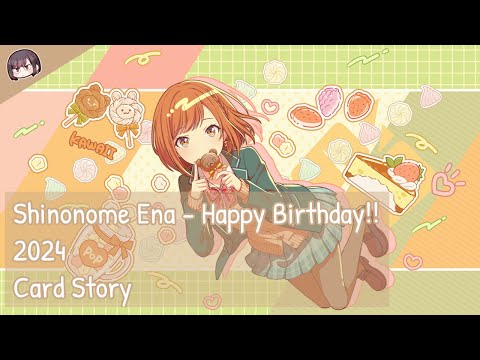 [Project Sekai] Shinonome Ena - Happy Birthday!! 2024 (Card Story)
