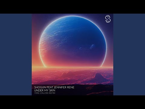 Under My Skin (Mike Zaloxx Remix)