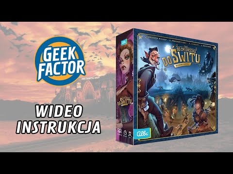 OD ZMIERZCHU DO ŚWITU - Wideo Instrukcja