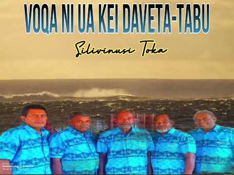 VOQA NI UA KEI DAVETA-TABU - SILIVINUSI TOKA