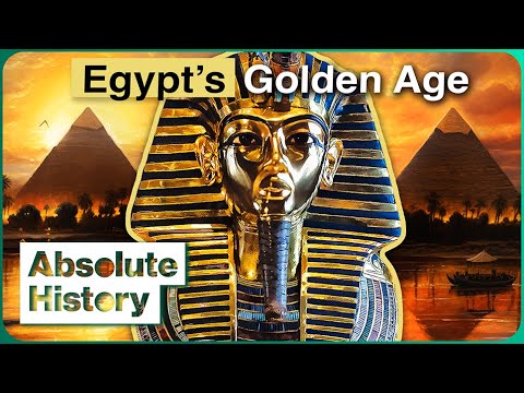 What Was Life Like In Ancient Egypt's Golden Age? | Immortal Egypt | Absolute History