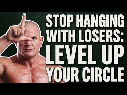Stop Hanging With Losers: Level Up Your Circle | Saturday School