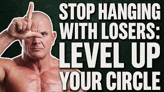 Stop Hanging With Losers: Level Up Your Circle | Saturday School