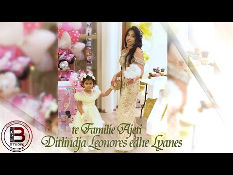 Ditlindja Leonores & Lyanes dhe Kumarija te Familie Ajeti - Highlights | By STUDIO 2BROS