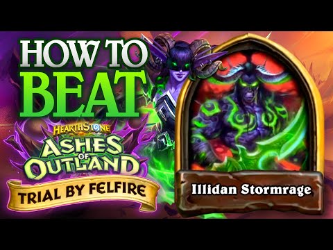 HOW TO BEAT ILLIDAN STORMRAGE? Final Boss of Trial by Felfire Ashes of Outland | Hearthstone