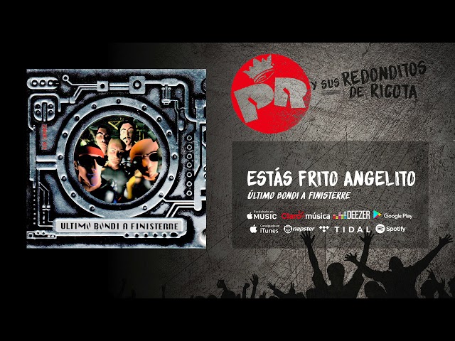 Patricio Rey y sus Redonditos de Ricota - Estas Frito Angelito (Audio Oficial) Patricio Rey y sus Redonditos de Ricota - Estas Frito Angelito (Audio Oficial)