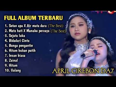 APRIL CIREBON DA7 FULL ALBUM || RATU TANPA MAHKOTA 