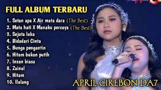 Download lagu APRIL CIREBON DA7 FULL ALBUM || RATU TANPA MAHKOTA  mp3