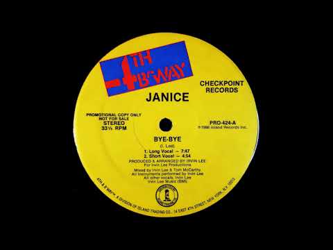 Janice - Bye-Bye (Long Vocal)(19860