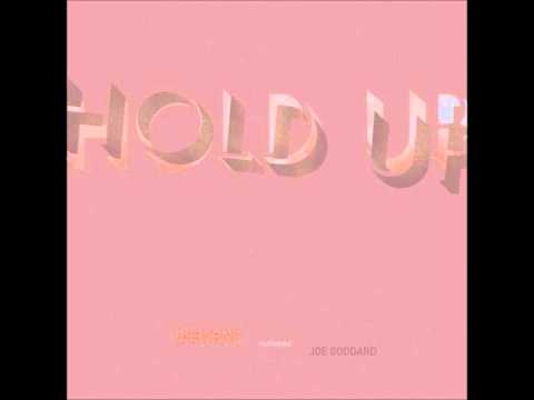 Osborne - Hold Up (Joe's Dub) (Feat. Joe Goddard)
