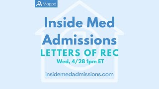 Inside Med Admissions: Letters of Recommendation