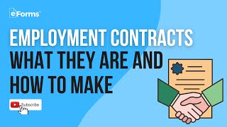 Employment Contracts - What They Are and How to Make