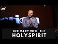 HAVING INTIMACY WITH THE HOLYSPIRIT With Apostle Joshua Selman