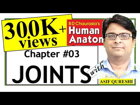 Chapter#3 | BD Chaurasia General Anatomy | Joints | Free Medical Tuition | Dr Asif Lectures