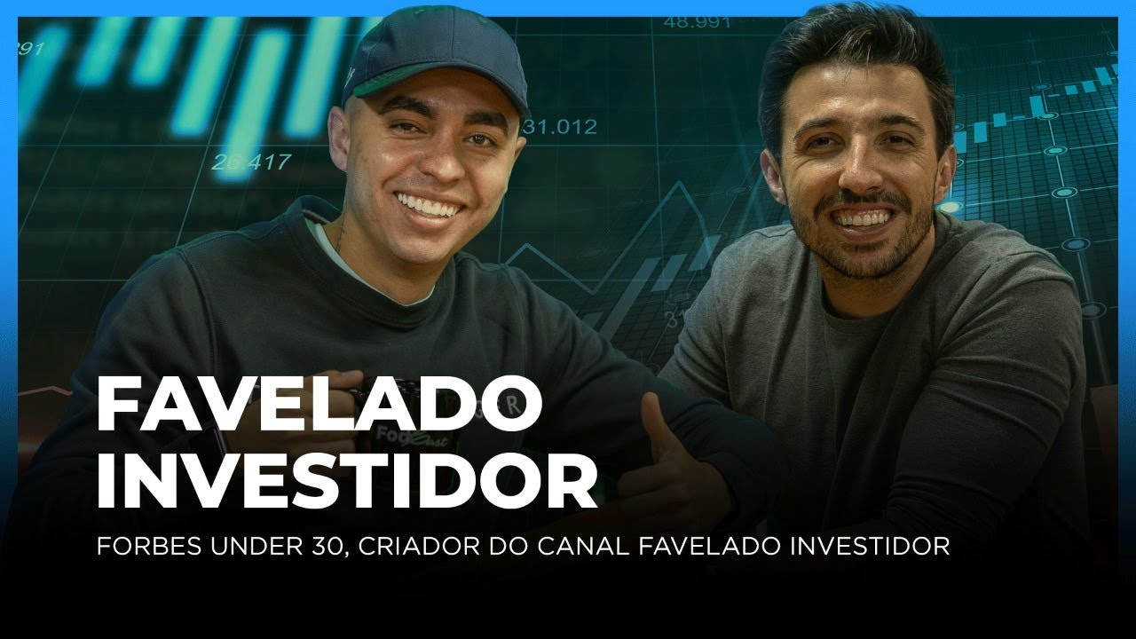 FAVELADO INVESTIDOR | FodCast #41
