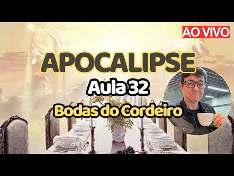 As Bodas do Cordeiro (19.1-10) | AULA 32 | Apocalipse: perícope por perícope