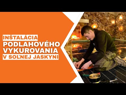 Ako sme inštalovali vykurovacie fólie v unikátnej soľnej jaskyne!
