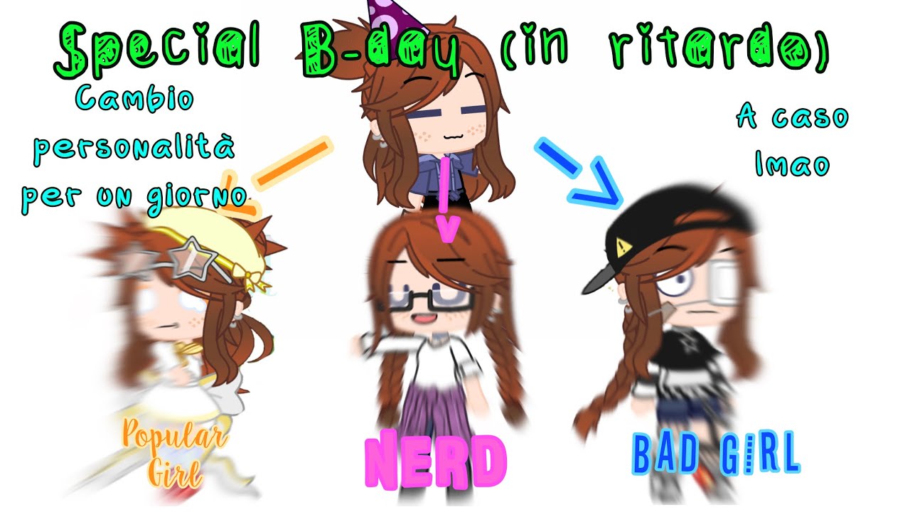 Special B-Day in ritardo💅🏻 // cambio personalità per un giorno! // KineMaster figlio di tR01a