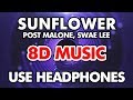 Post Malone, Swae Lee - Sunflower (8D MUSIC) Spider-Man: Into the Spider-Verse Post Malone, Swae Lee - Sunflower (8D MUSIC) Spider-Man: Into the Spider-Verse