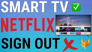 How To Sign Out Of Netflix On A Smart TV