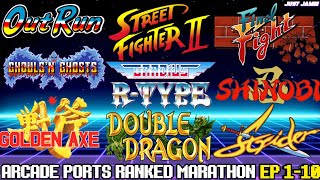 Arcade Ports Ranked Marathon (Episodes 1-10) Time Stamps #finalfight #streetfighter2 #doubledragon 