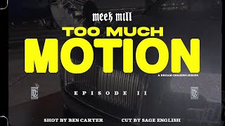 Too Much Motion (Ep. 2)