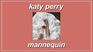 Mannequin - Katy Perry (Lyrics)