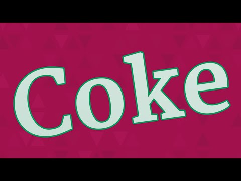 COKE pronunciation • How to pronounce COKE