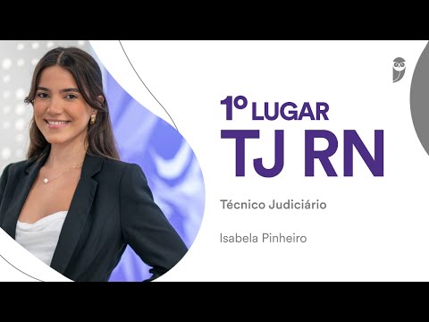 TJ-RN: Meet Isabela Pinheiro, approved in 1st place for Judicial Technician - Judicial Area