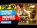 Top 10 Treasure Hunting Movies of All Time