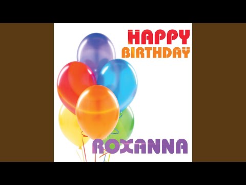 Happy Birthday Roxanna