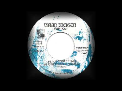 Trinity - Peace Conference In A Western Kingston (Vivian Jackson / Yabby You)