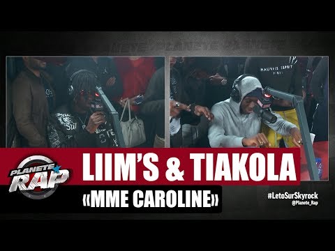 Liim's Feat Tiakola "Mme Caroline" #PlanèteRap