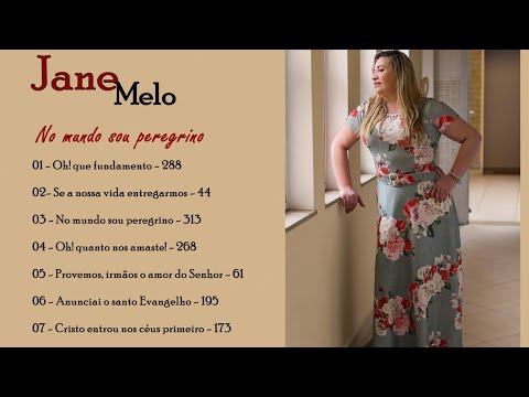 Jane Melo - álbum completo   #hinosccb #hinoscantados #ccb #congregaçãocristãnobrasil #hinos