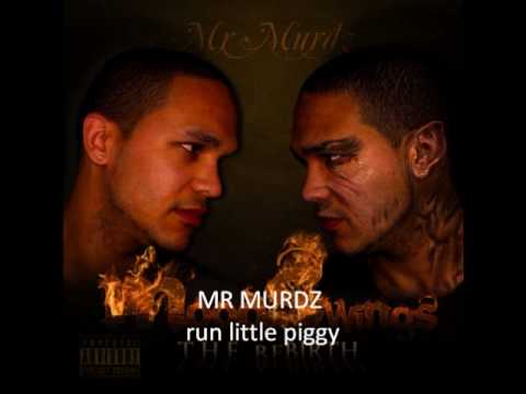 MR MURDZ - run little piggy