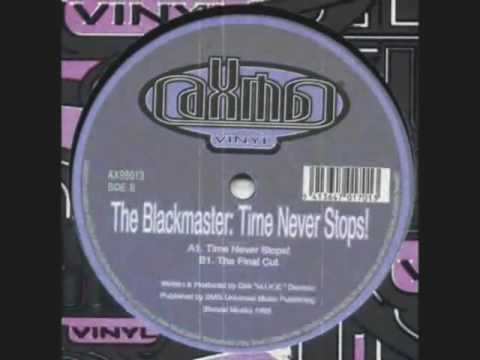 The Blackmaster Time Never Stops