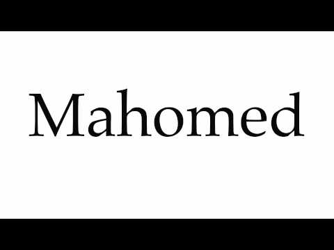 How to Pronounce Mahomed
