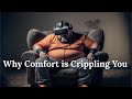 Pursue Pain, Not Pleasure - Why Comfort is Crippling You