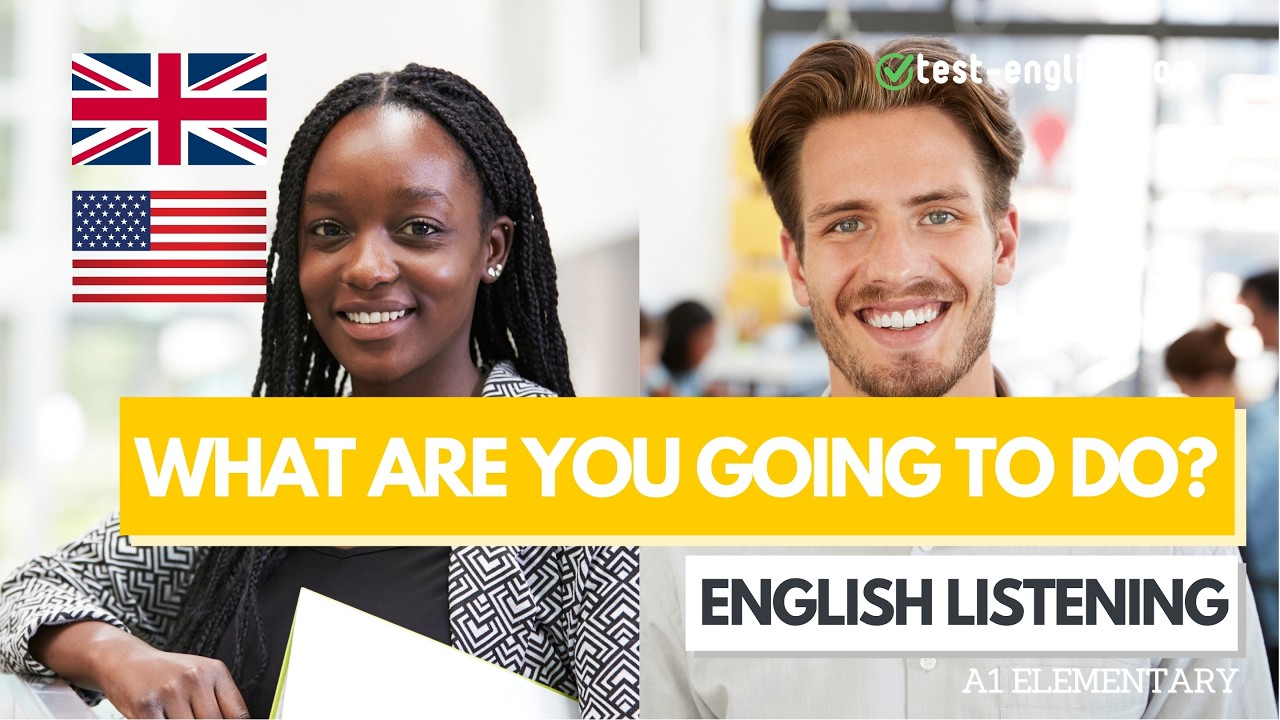 What are you going to do? – A1 English Listening test