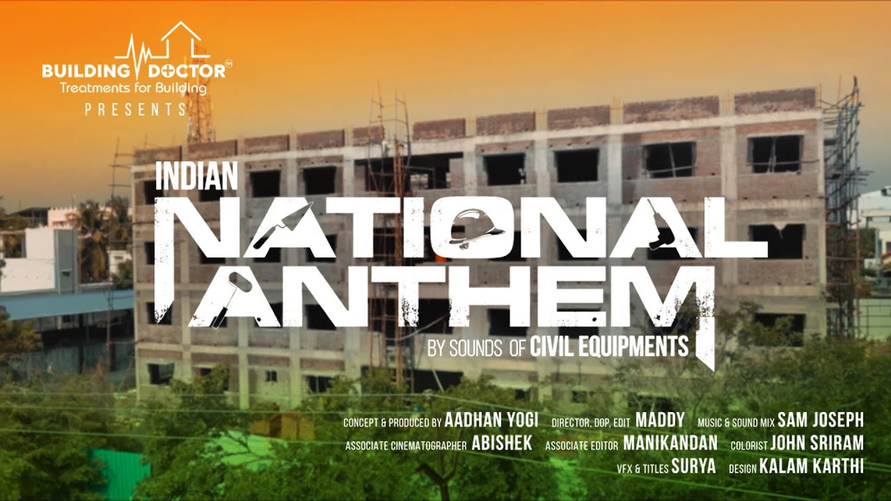 Indian National Anthem by sound of civil Equipments