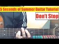"Don't Stop" (Guitar Tutorial) | 5 Seconds of ...
