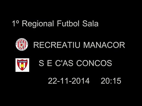 RECREATIVO MANACOR FUTBOL SALA   - S E C'AS CONCOS