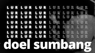 Download lagu LUR-DOEL SUMBANG ( MUSIK VIDEO) mp3 Download lagu LUR-DOEL SUMBANG ( MUSIK VIDEO) mp3