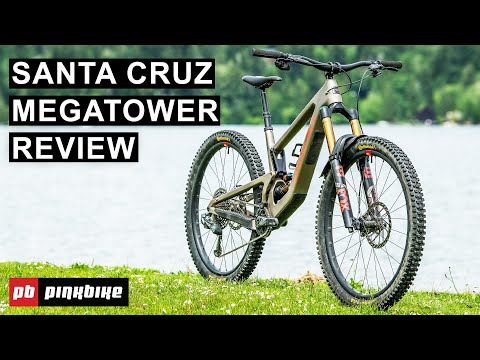 Santa Cruz Megatower Review: Even More Mega | 2022 ...