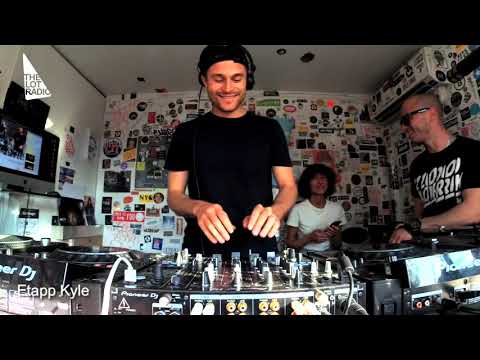 Etapp Kyle @ The Lot Radio (June 22nd 2019)