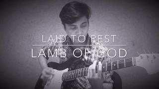 Download lagu Lamb of god - Laid to rest (guitar cover) mp3