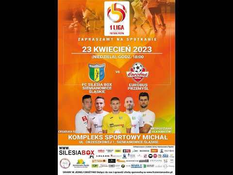 1PLF: FC Silesia Box - Eurobus Przemyśl