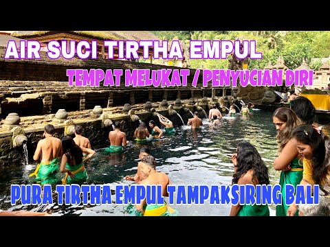 PURA TIRTHA EMPUL TAMPAKSIRING | PURA YANG MEMILIKI MATA AIR SUCI-WISATA FAVORITE TOURIST DIUBUD